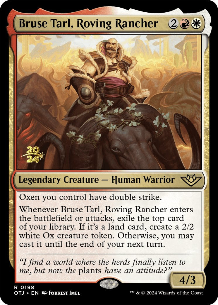 Bruse Tarl, Roving Rancher [Outlaws of Thunder Junction Prerelease Promos] | Good Games Morley