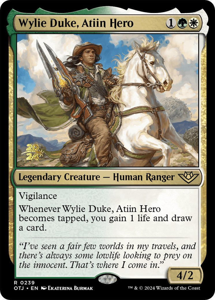 Wylie Duke, Atiin Hero [Outlaws of Thunder Junction Prerelease Promos] | Good Games Morley