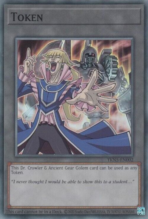 Token: Dr. Crowler and Ancient Gear Golem [TKN5-EN002] Super Rare | Good Games Morley