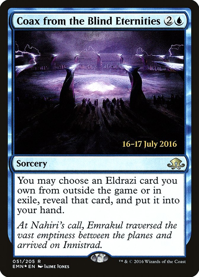Coax from the Blind Eternities [Eldritch Moon Prerelease Promos] | Good Games Morley