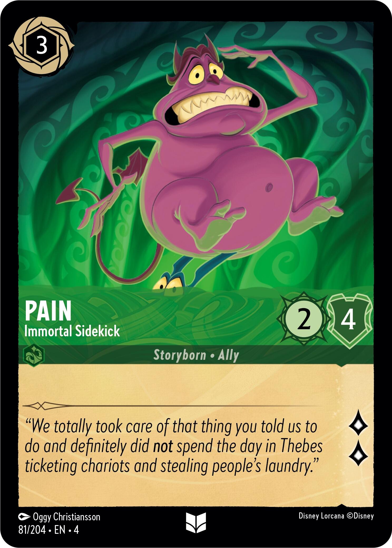 Pain - Immortal Sidekick (81/204) [Ursula's Return] | Good Games Morley