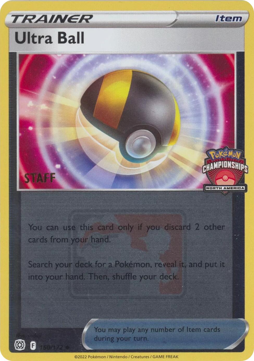 Ultra Ball (150/172) (2022 North America Championships Staff) [League & Championship Cards] | Good Games Morley