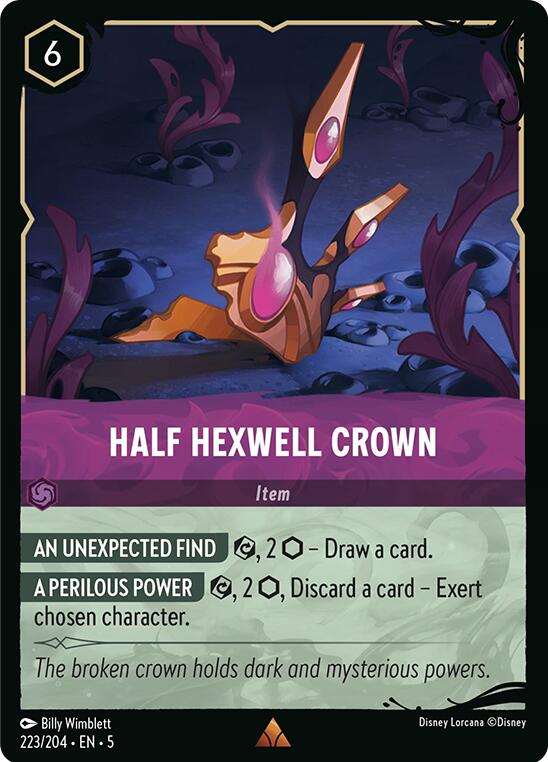 Half Hexwell Crown (223/204) [Illumineer's Quest: Deep Trouble] | Good Games Morley