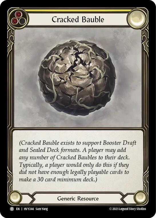 Cracked Bauble (Regular) [HVY244] (Heavy Hitters) | Good Games Morley