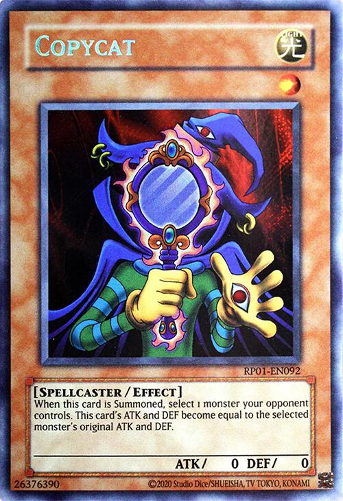 Copycat [RP01-EN092] Secret Rare | Good Games Morley