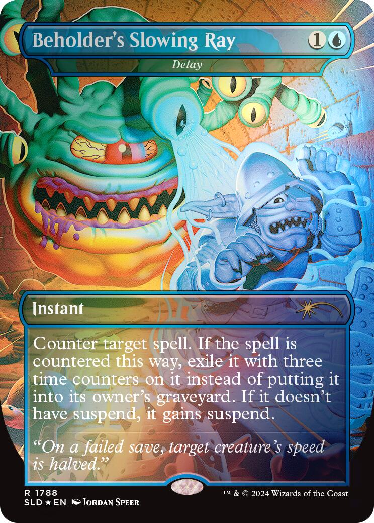 Beholder's Slowing Ray - Delay (Rainbow Foil) [Secret Lair Drop Series] | Good Games Morley