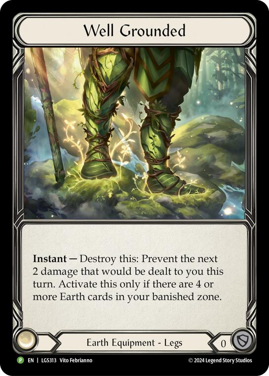 Well Grounded [LGS313] (Promo)  Rainbow Foil | Good Games Morley