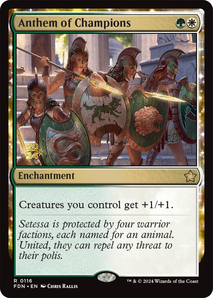 Anthem of Champions [Foundations Prerelease Promos] | Good Games Morley