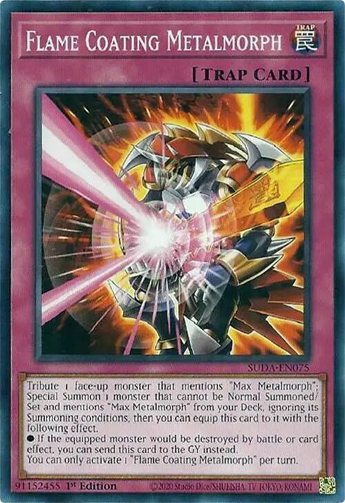 Flame Coating Metalmorph [SUDA-EN075] Common | Good Games Morley