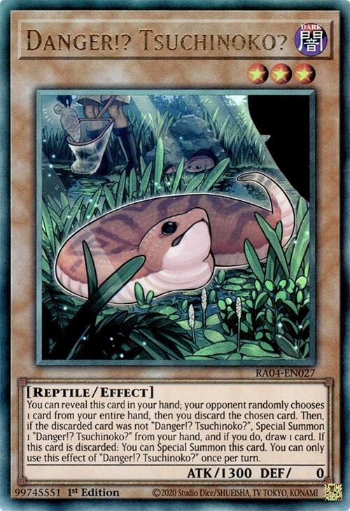 Danger!? Tsuchinoko? [RA04-EN027] Prismatic Ultimate Rare | Good Games Morley