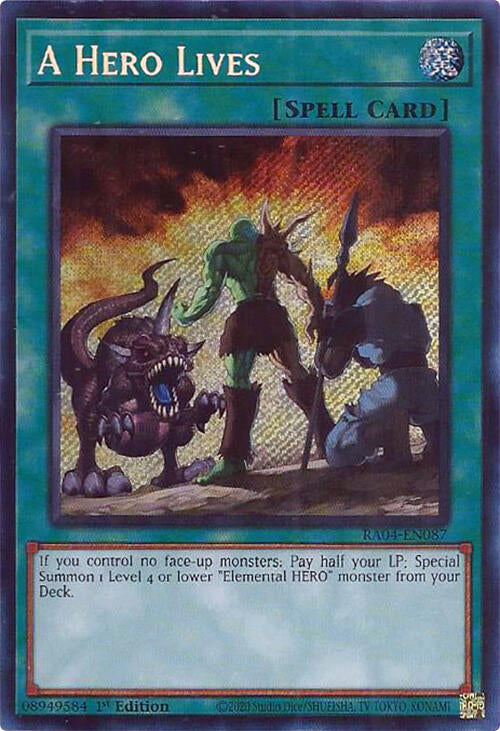 A Hero Lives [RA04-EN087] Secret Rare | Good Games Morley