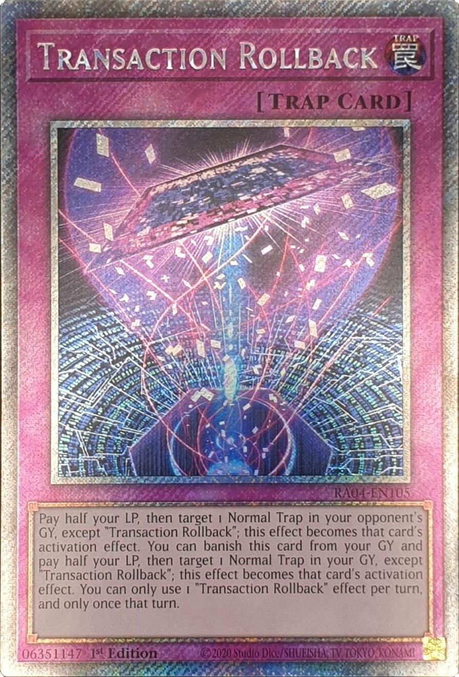 Transaction Rollback [RA04-EN105] Platinum Secret Rare | Good Games Morley