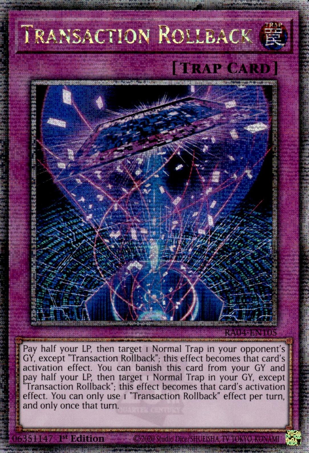 Transaction Rollback [RA04-EN105] Quarter Century Secret Rare | Good Games Morley