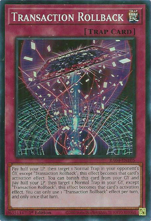 Transaction Rollback [RA04-EN105] Super Rare | Good Games Morley