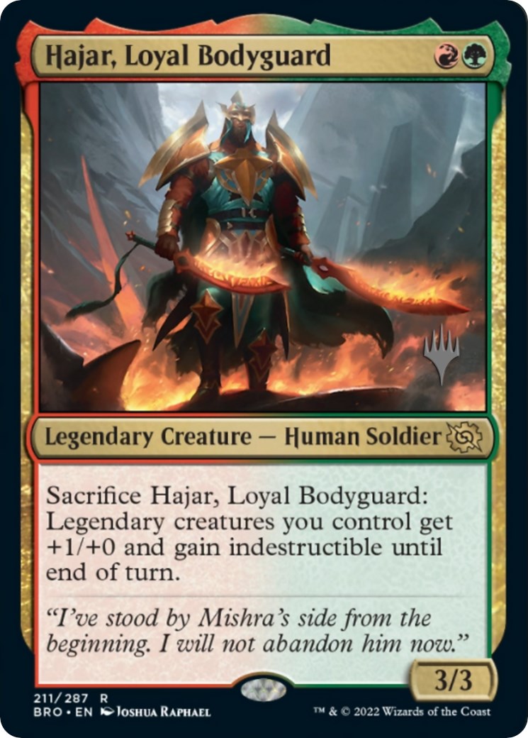 Hajar, Loyal Bodyguard (Promo Pack) [The Brothers' War Promos] | Good Games Morley