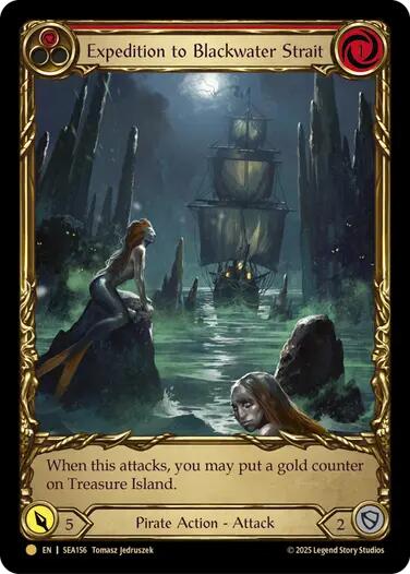 Expedition to Blackwater Strait (Treasure) [SEA156] (High Seas)  Cold Foil | Good Games Morley