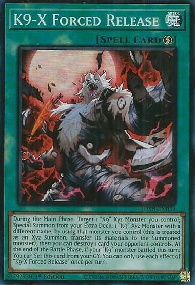 K9-X Forced Release [JUSH-EN039] Super Rare | Good Games Morley