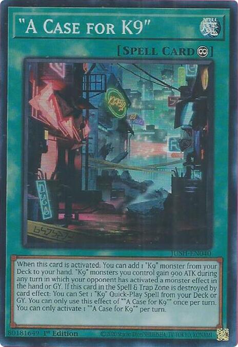 "A Case for K9" [JUSH-EN040] Super Rare | Good Games Morley