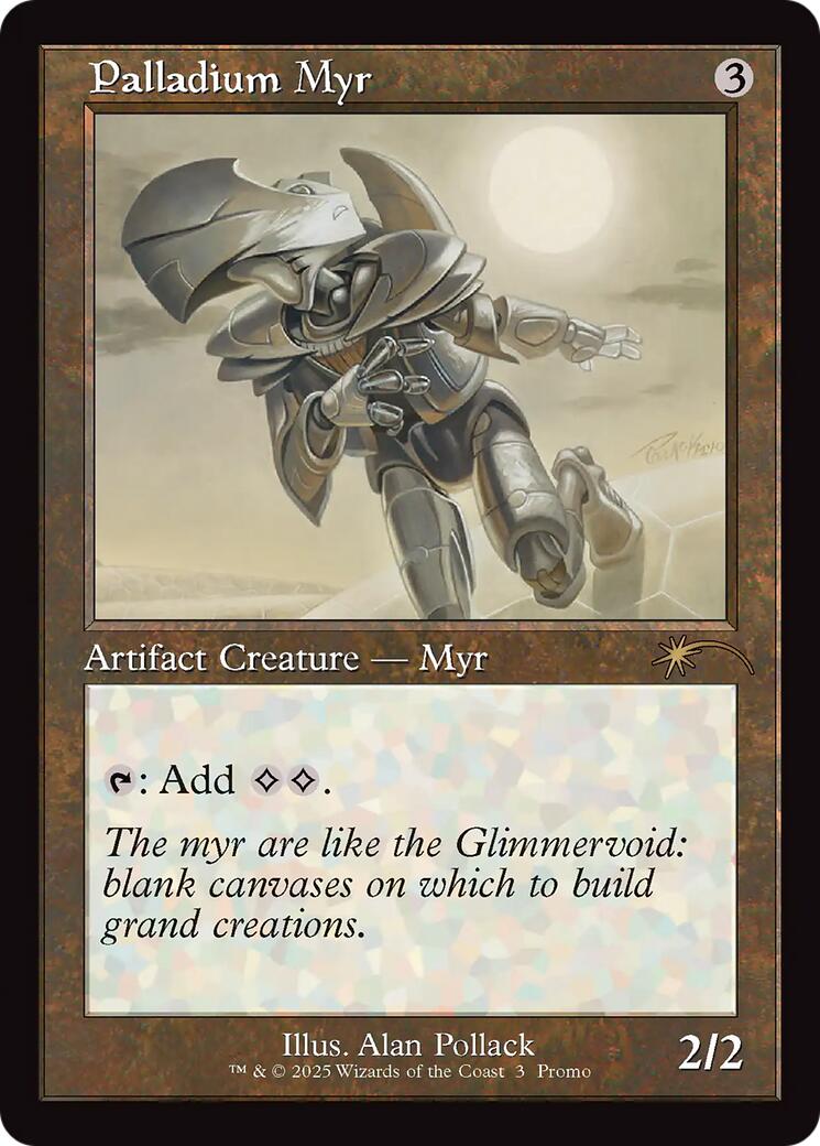 Palladium Myr (Retro Frame) [Standard Showdown Promos] | Good Games Morley