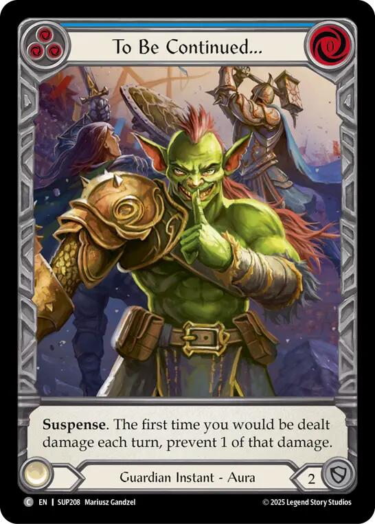To Be Continued... (Extended Art) [SUP208] (Super Slam)  Cold Foil | Good Games Morley