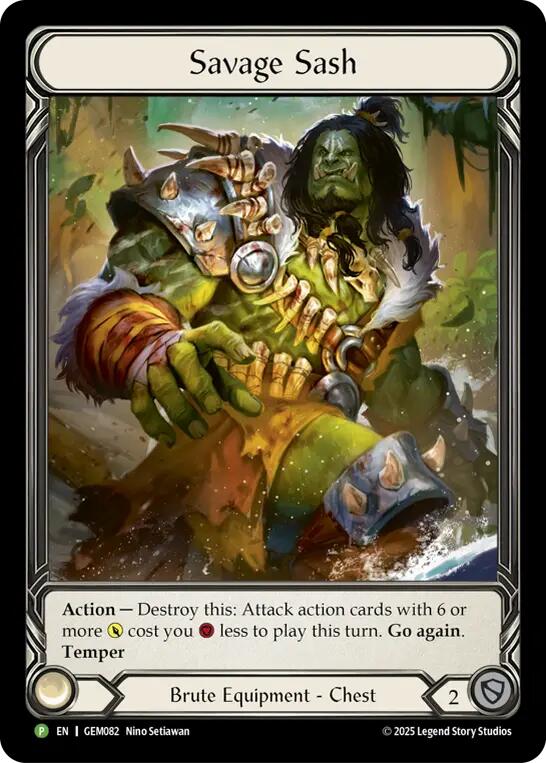 Savage Sash [GEM082] (GEM Pack 3)  Rainbow Foil | Good Games Morley