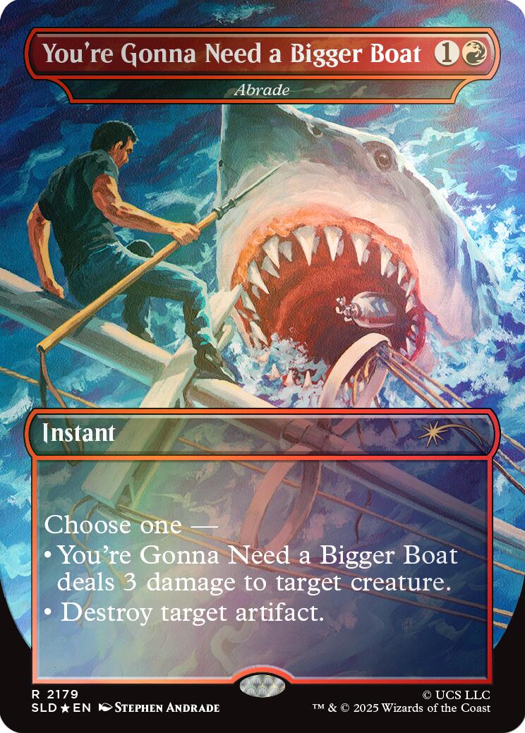 You're Gonna Need a Bigger Boat - Abrade (Rainbow Foil) [Secret Lair Drop Series] | Good Games Morley