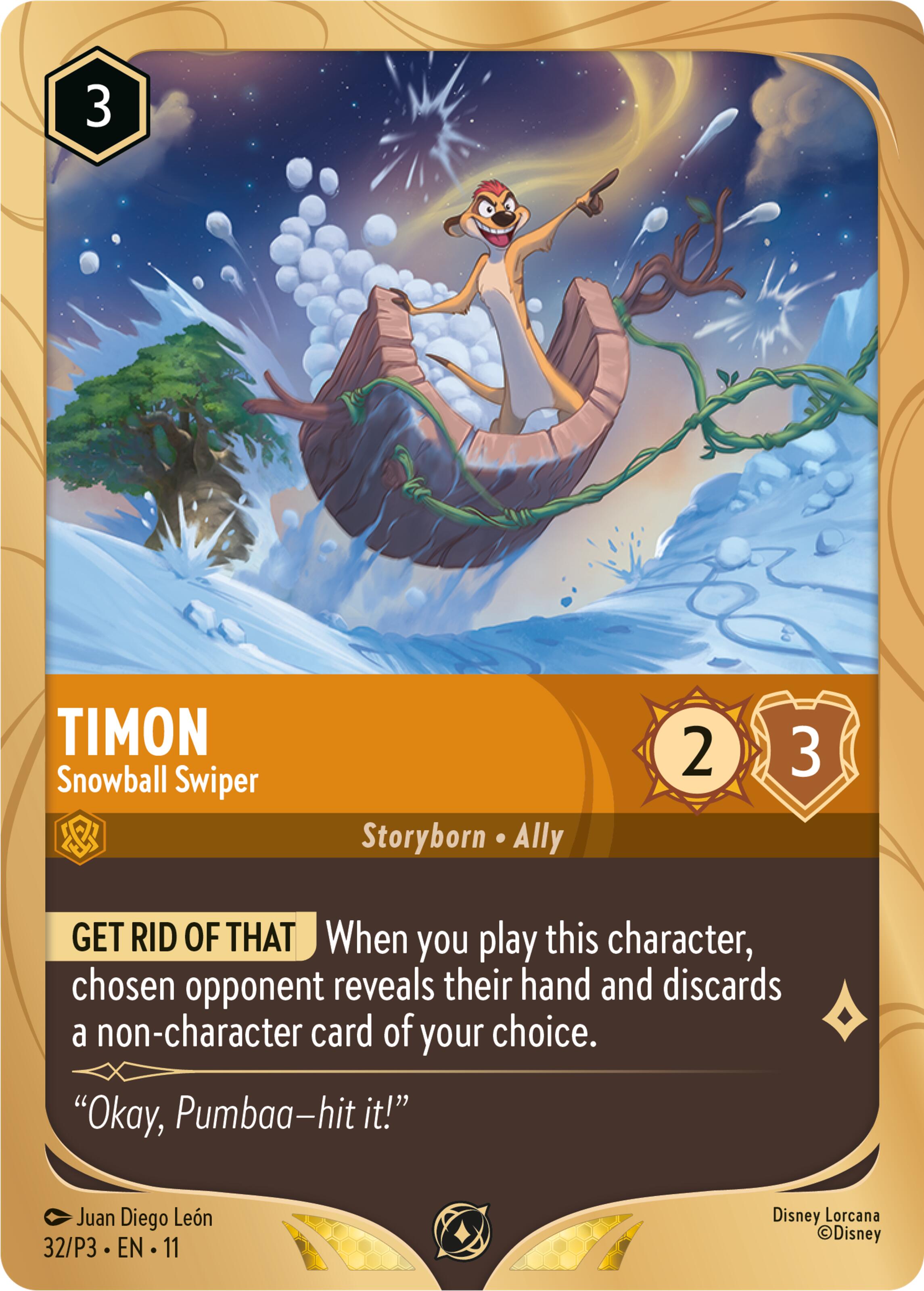 Timon - Snowball Swiper (32) [Promo Cards] | Good Games Morley