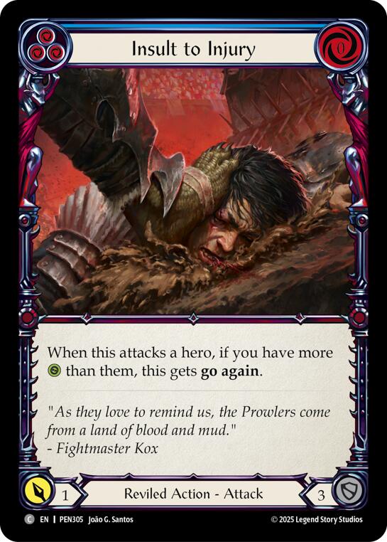 Insult To Injury (Blue) (Regular) [PEN305] (Compendium of Rathe) | Good Games Morley