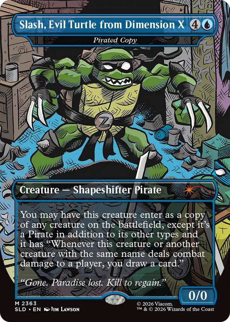 Slash, Evil Turtle from Dimension X - Pirated Copy [Secret Lair Drop Series] | Good Games Morley