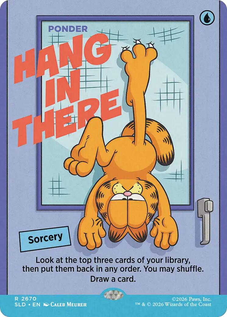 Hang In There - Ponder [Secret Lair Drop Series] | Good Games Morley