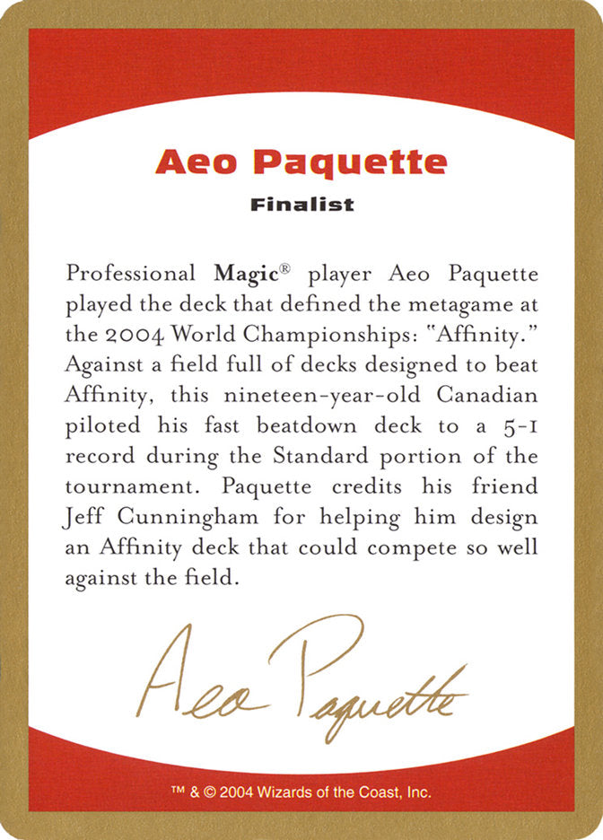 Aeo Paquette Bio [World Championship Decks 2004] | Good Games Morley