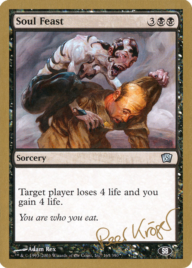 Soul Feast (Peer Kroger) (SB) [World Championship Decks 2003] | Good Games Morley
