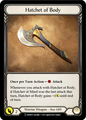 Hatchet of Body // Boltyn [U-MON105 // U-MON030] (Monarch Unlimited)  Unlimited Normal | Good Games Morley
