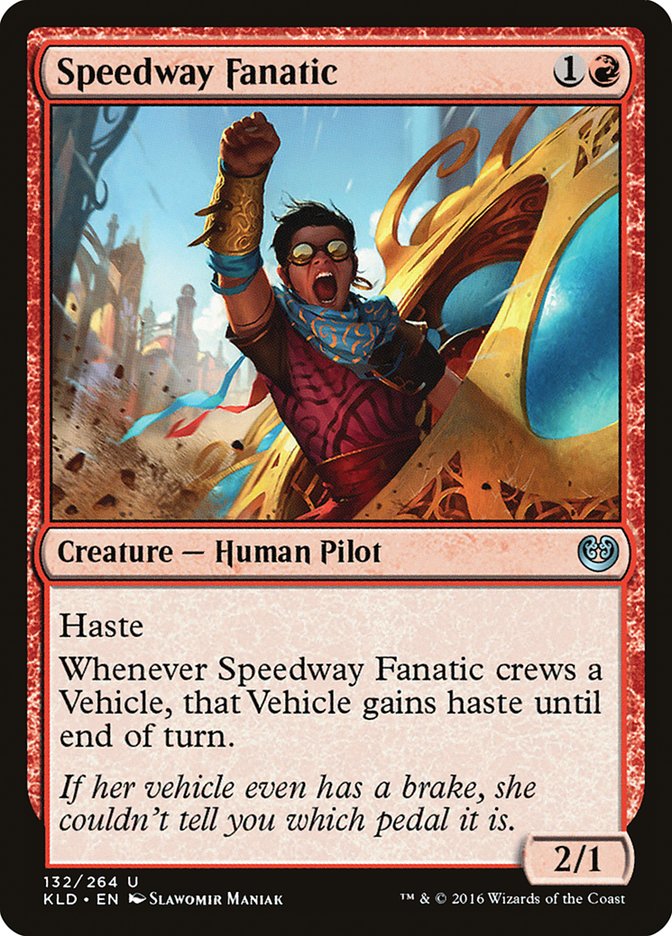 Speedway Fanatic 132/264 (Kaladesh)  | Good Games Morley