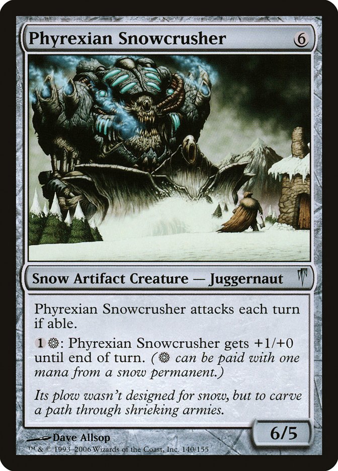 Phyrexian Snowcrusher 140/155 (Coldsnap)  | Good Games Morley