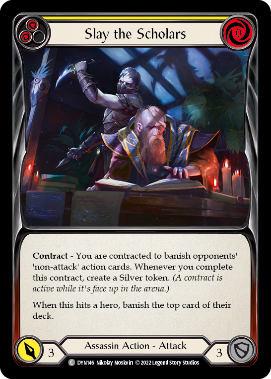 Slay the Scholars (Yellow) [DYN146] (Dynasty)  Rainbow Foil | Good Games Morley