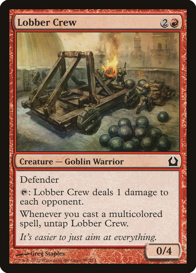 Lobber Crew 99/274 (Return to Ravnica)  | Good Games Morley
