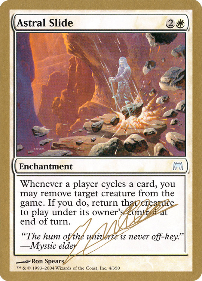 Astral Slide (Julien Nuijten) [World Championship Decks 2004] | Good Games Morley