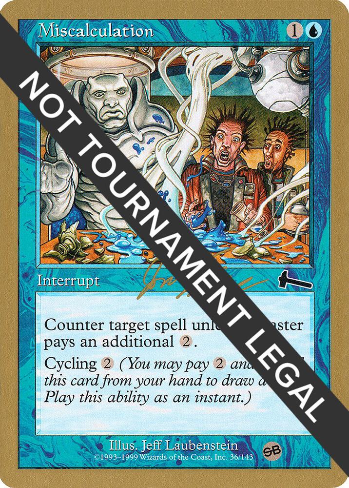 Miscalculation 2000 Jon Finkel ULG SB jf36sb/117 (World Championship Decks)  | Good Games Morley