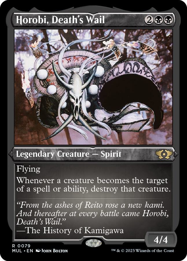 Horobi, Deaths Wail 79/65 (March of the Machine: Multiverse Legends)  - Etched Foil | Good Games Morley