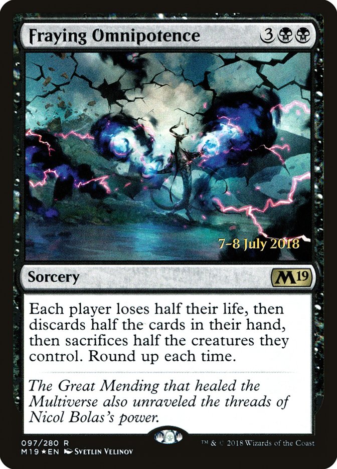 Fraying Omnipotence [Core Set 2019 Prerelease Promos] | Good Games Morley