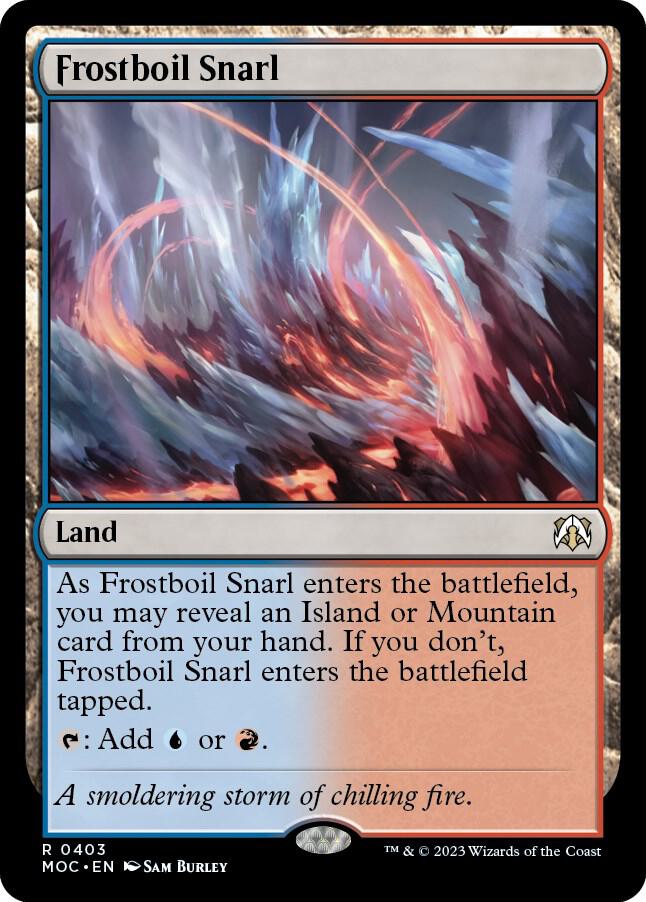 Frostboil Snarl 403 (Commander: March of the Machine)  | Good Games Morley