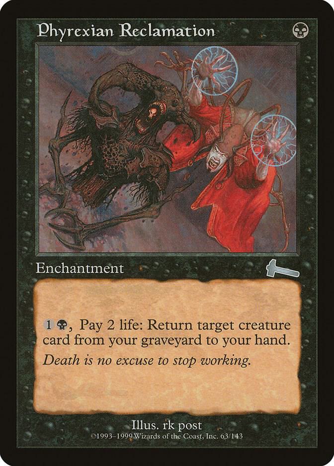 Phyrexian Reclamation 63/143 (Urza's Legacy)  | Good Games Morley