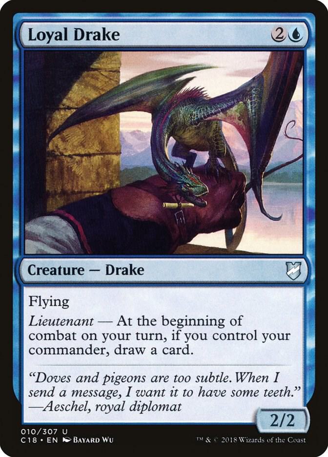 Loyal Drake 10/307 (Commander 2018)  | Good Games Morley