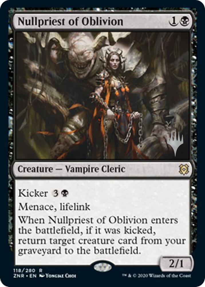 Nullpriest of Oblivion 118 (Promo Pack: Zendikar Rising)  - Foil | Good Games Morley