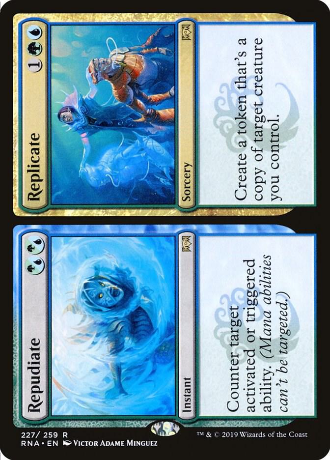 Repudiate // Replicate 227/259 (Ravnica Allegiance)  | Good Games Morley