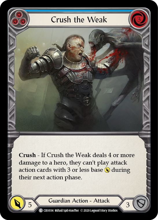 Crush the Weak (Blue) [CRU034] (Crucible of War)  1st Edition Rainbow Foil | Good Games Morley
