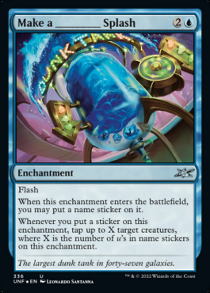Make a _____ Splash (Galaxy Foil) [Unfinity] | Good Games Morley