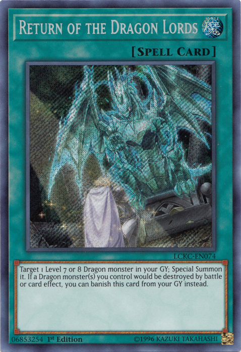 Return of the Dragon Lords [LCKC-EN074] Secret Rare | Good Games Morley