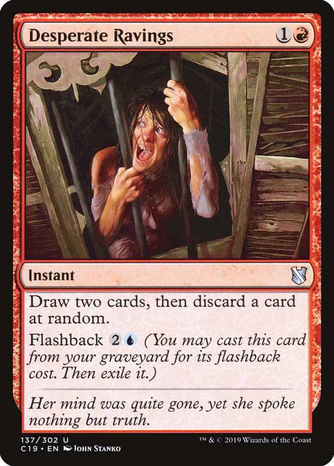 Desperate Ravings 137/302 (Commander 2019)  | Good Games Morley